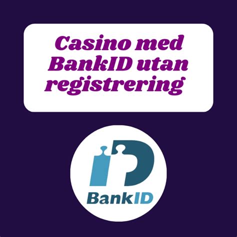 casino utan registrering|casino utan registrering bankid.